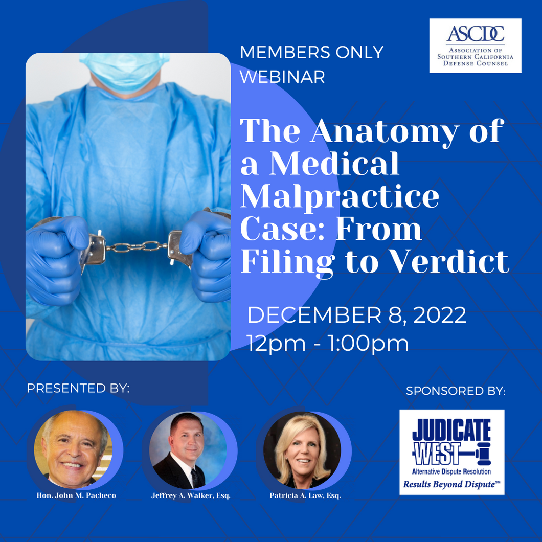The Anatomy of a Medical Malpractice Case: From Filing to Verdict - 2022