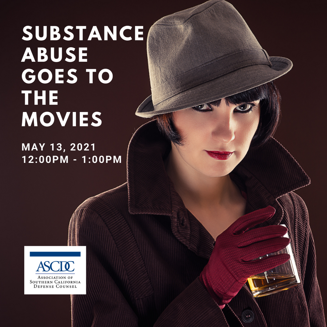 Webinar - Substance Abuse Goes to the Movies - 2021